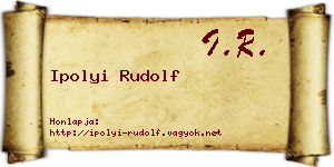 Ipolyi Rudolf névjegykártya